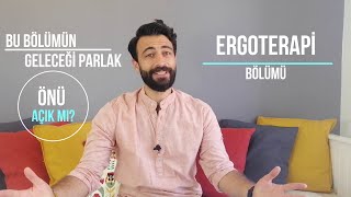 ERGOTERAPİ BÖLÜMÜNÜ TERCİH ETMELİ MİYİM4 YILLIK SAĞLIK BÖLÜMÜ MÜ ARIYORSUN MEZUNU NEREDE ÇALIŞIR [upl. by Gypsie]