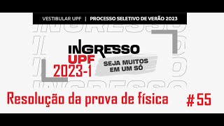 FÍSICA–UPF–20231–Questão55 O princípio de conservação da energia estabelece que a energia [upl. by Eugenle]