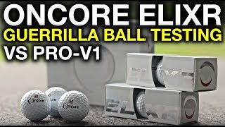 OnCore ELIXR  Guerrilla Golf Ball Testing vs ProV1 [upl. by Aihsekal60]