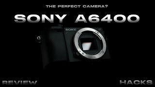 Sony A6400 Cinematic TEST amp REVIEW  3 HACKS que NO SABIAS [upl. by Derrej131]