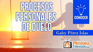 Procesos personales de Duelo Entrevista a Gaby Pérez Islas [upl. by Fenner]