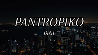 BINI  Pantropiko Lyrics [upl. by Ydoj542]