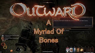 Outward  A Myriad Of Bones Quest [upl. by Cliffes]