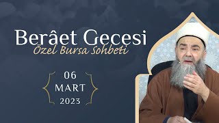 Berâet Gecesi Özel Bursa Sohbeti 6 Mart 2023 [upl. by Gilda321]