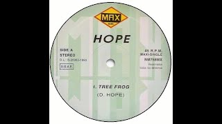 Hope – Tree Frog 1993 [upl. by Pacifa]