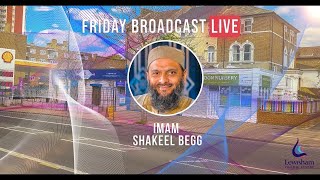 LIVE  Friday Broadcast  Imam Shakeel  Lessons to Reflect on from Gambians amp Palestinians [upl. by Enelehcim741]