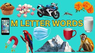 Learn Words Starting with M Toddler Words With M  Letter M Words  Learn New Words Vocabulary [upl. by Raoul]