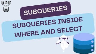 Subqueries  Subqueries inside WHERE and SELECT [upl. by Branen]