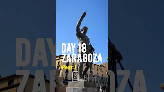 🇪🇸 Travel highlights from exploring Zaragoza Spain 13  fyp day18 [upl. by Nessie]