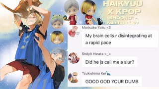 HAIKYUU X KPOP‼️ Shoong Lev  Kenma not a ship  Bokuakakuroken  Levyaku  Haikyuu texts  skits [upl. by Barrada]