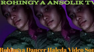 Rohingya Song amp Dancer Haleda Video gaana [upl. by Eahsan800]