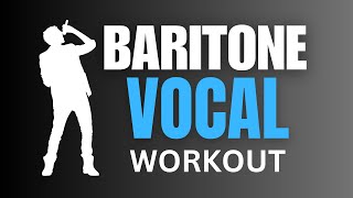 Daily BARITONE Vocal Exercises COMPLETE Range Workout [upl. by Nilreb]