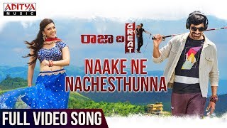 Nake Ne Nachesthunna Full Video Song  Raja The Great Videos  Ravi Teja Mehreen  Sai Kartheek [upl. by Maryjo]