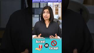 Accept vs Except🤓 Spoken English Words  Kanchan English Connection shorts [upl. by Vasta]