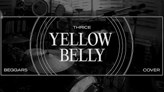 BEGGARS — Yellow Belly Thrice COVER [upl. by Weaks]