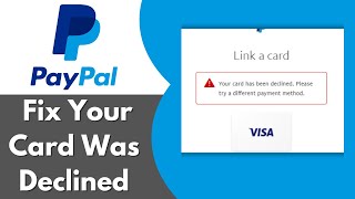 How To Fix Your Card Was Declined PayPal  2024 [upl. by Chet]