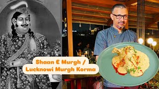 Shaan E Murgh ll Lucknowi Special Chicken Korma ll Nawabi Chicken Recipe ll Nawab Wajid Ali Shah [upl. by Atekram900]