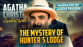 AGATHA CHRISTIE  THE MYSTERY IF HUNTERS LODGE  Detective Tales [upl. by Siegfried]