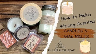 Gift Idea 1 🕯️ How to Make Strong Scented CANDLES amp WAX MELTS  Ellen Ruth Soap [upl. by Aicekat997]