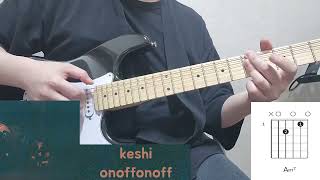 keshi  onoffonoff 기타 커버 amp 코드악보 Guitar Cover amp Chords [upl. by Melc]