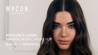 Wycon Cosmetics MinimalampChic makeup BACK TO MINIMAL Capsule Collection [upl. by Piggy]