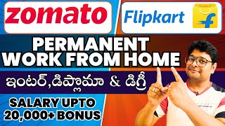 Permanent Work From Home Jobs  Zomato amp Flipkart  SalaryUpto 20K  Earn Online 2024 VtheTechee [upl. by Philender547]