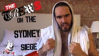 Dont Let Sydney Siege Claim Your Freedom Russell Brand The Trews E212 [upl. by Aehsa]