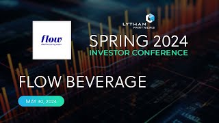 Flow Beverage Corp Presentation  Lytham Partners Spring 2024 Investor Conference [upl. by Mcnally]