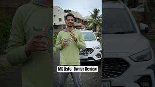 MG Astor Ownership Review shorts mgastor automobile luxury mgcars creta mgastorcar mgindia [upl. by Veronika911]