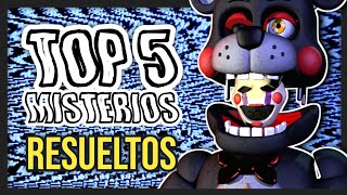 TOP 5 MISTERIOS que RESOLVIÓ Freddy Fazbears Pizzeria Simulator [upl. by Arrec540]