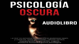 Psicología Oscura  Audiolibro Completo [upl. by Airb]