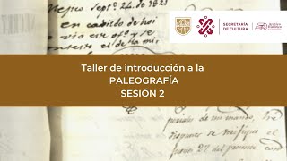 Segunda sesión Taller de Paleografía [upl. by Goodyear585]