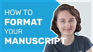 How to Format Your Manuscript [upl. by Ethbun]