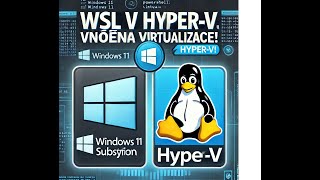 Instalace WSL2 na virtuálním Windows 11 s použitím vnořené virtualizace [upl. by Wilbur]