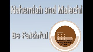 Malachi 21016 The Power of Faithfulness Evening Worship from Monmouth 9th June 2024 [upl. by Grani]