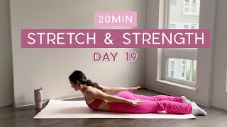 Day 19  1 Month Pilates Plan  20MIN Stretch amp Strength  no repeats beginner friendly [upl. by Nylarahs]