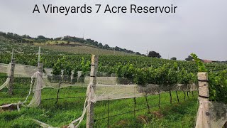 A Vineyards Rain water storage reservoir in 7 acres [upl. by Lindsley]