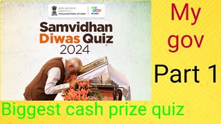 Samvidhan Diwas quiz 2024  Biggest cash prize quiz of 2024  my gov quiz my gov  English language [upl. by Nibram]