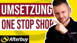 Umsetzung des One Stop Shop in Afterbuy [upl. by Nwahc241]