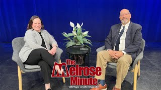 The Melrose Minute with Mayor Jennifer Grigoraitis Superintendent of Schools [upl. by Lobel744]