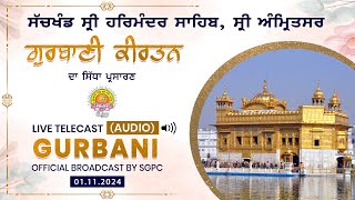 Official SGPC LIVE Audio  Gurbani Kirtan  Sachkhand Sri Harmandir Sahib  Nov 01 2024 [upl. by Sivet77]