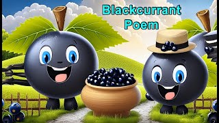 Blackcurrant Poem for Kids  Kids Zone  Full HD blackcurrant poetry kids kidszone [upl. by Efinnej]