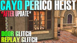 After Update Replay Glitch Door Glitch in Cayo Perico heist GTA Online SOLO Money Guide [upl. by Aronow]