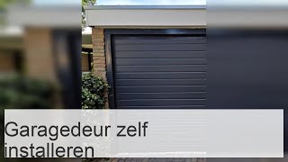 Garagedeurinstallatie zelfinstallatie van sectionaaldeuren [upl. by Ardnazxela41]