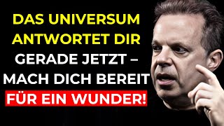 Das UNIVERSUM wird dich auf UNERWARTETE Weise BELOHNEN Es kommt  Dr Joe Dispenzza [upl. by Ithsav330]