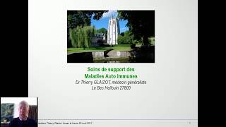 Docteur Thierry Glaizot  Soins de support en maladies Autoimmunes [upl. by Leiuqeze138]