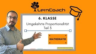 6Klasse Umgekehrte Proportionalität Teil 3 [upl. by Ayanad253]