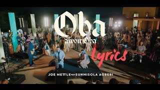 Joe Mettle  Oba Awon Oba King of Kings  New Gospel Release 2024Lyrics [upl. by Sanfo997]