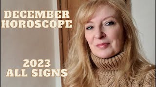 December 2023 horoscopes ALL SIGNS [upl. by Beal]