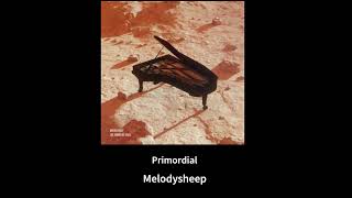 Primordial  Melodysheep [upl. by Ike958]